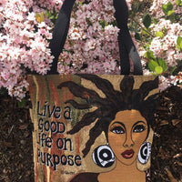 Live A Good Life On Purpose Tote