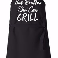 This Brotha Sho Can Grill  Apron